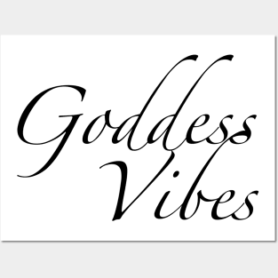 Goddess Vibes Posters and Art